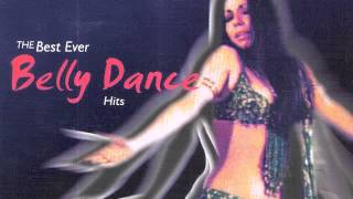 The Best Ever Belly Dance Hits Full Album YouTube [upl. by Tisbe906]