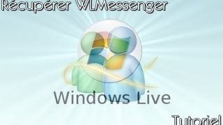 TUTORIEL HD  Récupérer MSNWindows Live Messenger malgré sa fermeture [upl. by Abbub]