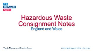 Hazardous Waste Consignment Notes England and Wales [upl. by Aneleh]