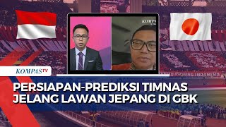 FULL Analisis Pengamat Jelang Timnas Indonesia vs Jepang di GBK untuk Kualifikasi Piala Dunia 2026 [upl. by Yug]