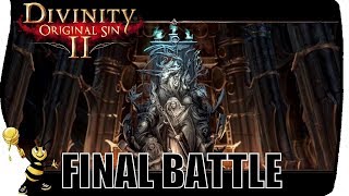 DIVINITY ORIGINAL SIN 2 Gameplay Walkthrough  FINAL BOSS BATTLE Ending  Divinity For All 20 [upl. by Immaj]