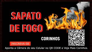 SÓ CORINHOS SAPATO DE FOGO SÓ MANTO SO TOCHA MÚSICAS PENTECOSTAIS FOGO PURO CANELA DE FOGO [upl. by Viscardi12]