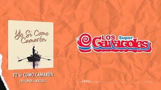 Los Súper Caracoles  Yo Si Como Camarón Video Lyric [upl. by Kali39]