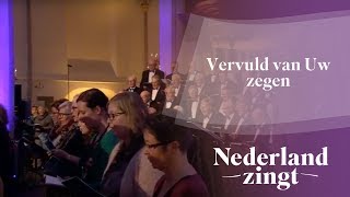 Nederland Zingt Vervuld van uw zegen [upl. by Shuman]