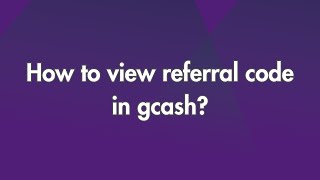 How to view referral code in gcash [upl. by Viridis]