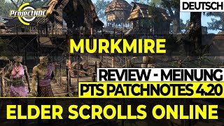 ESO  Nerfmire  Murkmire PTS Patchnotes Review 420 GermanDeutsch [upl. by Hanas453]