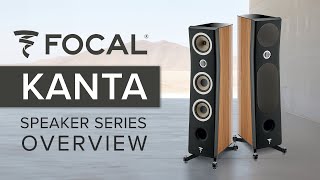 Are these the BEST speakers in their price class Focal Kanta Speaker Series Overview [upl. by Mcafee]