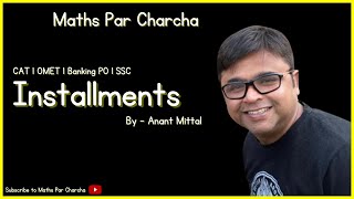 Installments for CAT OMET Bank PO amp SSC  Maths Par Charcha [upl. by Lerner758]