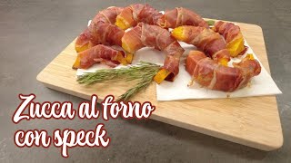 Zucca al forno con speck [upl. by Benisch]