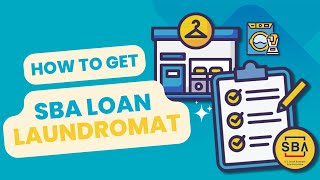 How to get an SBA Loan for a Laundromat Free Checklist Included [upl. by Donnenfeld]