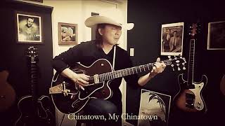 quotChinatown My Chinatownquot  Charlie Hosoda  Chet Atkins Style Solo Guitar [upl. by Ecneitap]