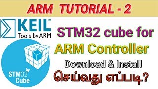 ARM Tutorial 2 How to Download and Configure STMCubeMX For ARM  Tamil [upl. by Constant]