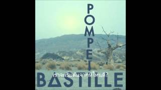 Bastille  Pompeii Thai Lyrics [upl. by Harmonie]