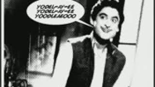 Yodel ay ee oooo by Kishore Kumar  youdling star kishore kumar [upl. by Hung796]