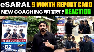 eSaral Kota New Coaching का हाल🤔 9 Months Report Card  JEE amp NEET Aspirants Reaction Full Review😮 [upl. by Bindman383]