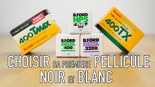 Choisir sa première pellicule Noir et Blanc [upl. by Behl]