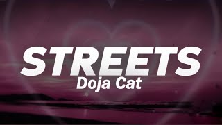 Doja Cat  Streets Lyrics [upl. by Abott]