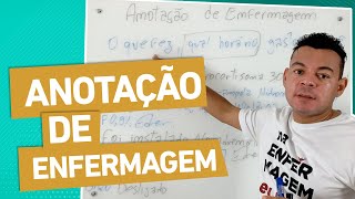 QUEM E COMO FAZ A ANOTAÇÃO DE ENFERMAGEM [upl. by Aitenev]