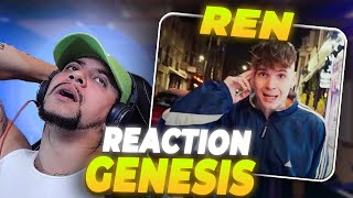 OMG GENESIS Ren  Genesis LIVE REACTION [upl. by Caren]