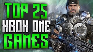 Top 25 Xbox One Games of All Time [upl. by Annadal609]