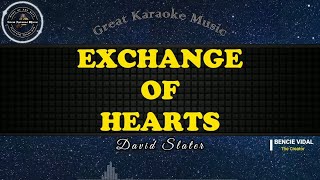 Exchange Of Hearts KARAOKE David Slater [upl. by Halik]