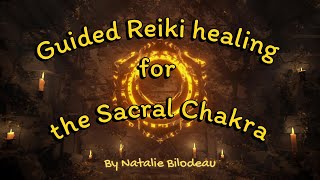 SACRAL CHAKRA ACTIVATION AND HEALING FOR EMOTIONAL BALANCE CREATIVITY AND PASSION [upl. by Dihahs510]