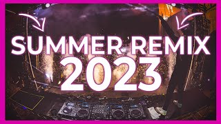 DJ SUMMER REMIX 2023  Mashups amp Remixes of Popular Songs 2023  DJ Remix Party Club Music Mix 2022 [upl. by Mozelle]