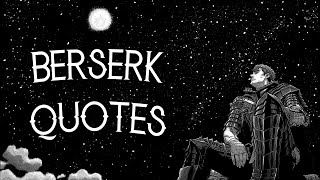 BERSERKS MOST ICONIC QUOTES  BERSERK [upl. by Llehsem]