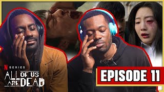 ALL OF US ARE DEAD Episode 11 REACTION  “I CRIED NO THIS CANT BE TRUEquot 지금우리학교는 1X11 [upl. by Milan]