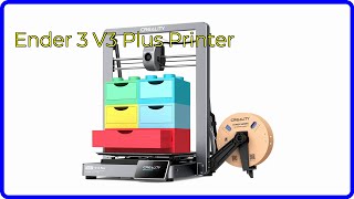 REVIEW 2024 Ender 3 V3 Plus Printer ESSENTIAL details [upl. by Chalmer]