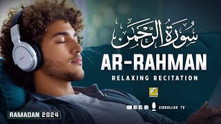 Surah ArRahman سورة الرحمن  Relaxing beautiful voice Heart touching  Ramadan  Zikrullah TV [upl. by Haliek]