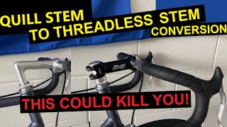 Vintage Road Bike Threadless Stem Conversion Two MAJOR Safety Issues [upl. by Eilhsa803]