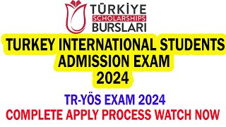 How to Apply for Turkey International Students Admission Exam TRYÖS 2024  Turkey Test 2024 [upl. by Idnod]