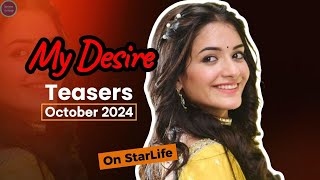 My Desire Teasers October 2024  What’s Next on My Desire StarLife [upl. by Ardnola]