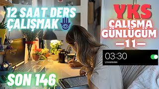 GECE 3 TE KALKIP DERS ÇALIŞALIM  📌YKS ÇALIŞMA GÜNLÜĞÜM  11  yks [upl. by Busiek]