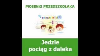 Piosenki przedszkolaka  Jedzie pociąg z daleka śpiewają Wesołe Nutki [upl. by Norris]