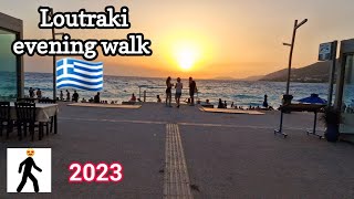 Loutraki evening walk 2023 loutraki greece visit [upl. by Olsson]