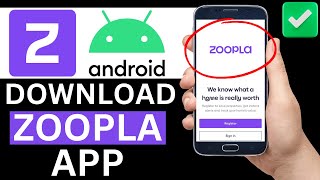 How To Download Zoopla App On Android Phone Step By Step [upl. by Leivad662]