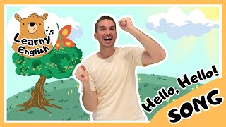 Hello Hello Song  Learny English [upl. by Aynik115]