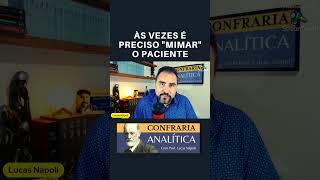 ÀS VEZES É PRECISO quotMIMARquot O PACIENTE  Dr Lucas Nápoli [upl. by Arua]