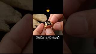 Making gold ring💍 goldring gold goldmaking makingring goldsmith goldsmithhandwork viral [upl. by Mudenihc]