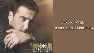 HARI MATA HARI  Zakon jačega Duet Kemal Monteno Audio 2004 [upl. by Longfellow]