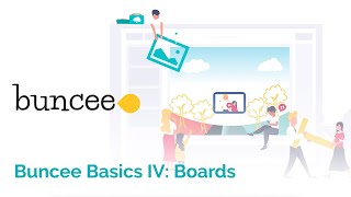 Buncee Basics Building Engagement with Buncee Boards [upl. by Yelsiap883]