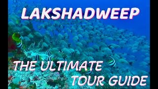 LAKSHADWEEP ISLANDS  TOUR GUIDE  JAN 24 [upl. by Alleram]