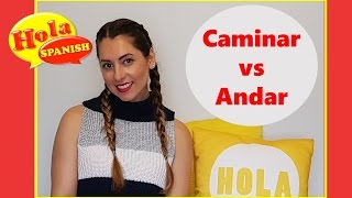 Diferencia entre Caminar y andar  HOLA SPANISH [upl. by Lysander]