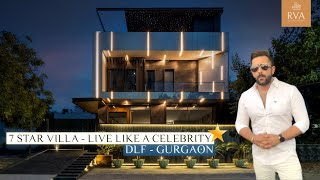 7 Star VILLA ⭐ in DLF  Gurgaon  Live Like a CELEBRITY👑  Infinity Pool [upl. by Tnecillim]