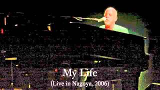 Billy Joel My Life Live in Nagoya 2006 [upl. by Erreit]