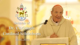 Sermon of Dr Christoph Cardinal Schönborn  16052023 [upl. by Kuo]