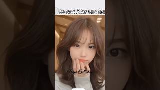 How to cut KOREAN BANGS  Self bangs hair cutting  hairstyles😍😎 [upl. by Yrrag847]