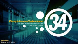 Deep House Collection 34  November 2023 [upl. by Abita]